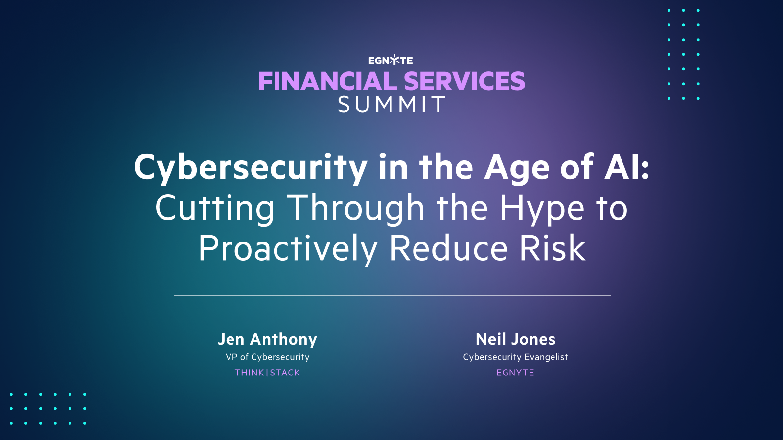Cybersecurity in the Age of AI: Cutting Through the Hype to Proactively Reduce Risk
